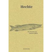Hechte, Möller, Andreas, MSB Matthes & Seitz Berlin, EAN/ISBN-13: 9783751802130