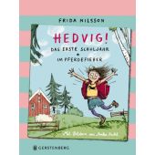 Hedvig! Das erste Schuljahr - Im Pferdefieber, Nilsson, Frida, Gerstenberg Verlag GmbH & Co.KG, EAN/ISBN-13: 9783836956420