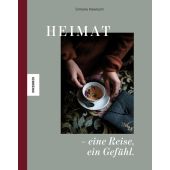 Heimat - eine Reise, ein Gefühl, Hawlisch, Simone, Knesebeck Verlag, EAN/ISBN-13: 9783957282729