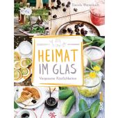 Heimat im Glas, Wattenbach, Daniela, Südwest Verlag, EAN/ISBN-13: 9783517096919