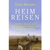 Heimreisen, Maurer, Golo, Rowohlt Verlag, EAN/ISBN-13: 9783498001483