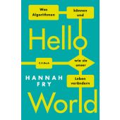 Hello World, Fry, Hannah, Verlag C. H. BECK oHG, EAN/ISBN-13: 9783406732195