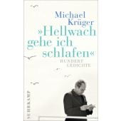 'Hellwach gehe ich schlafen', Krüger, Michael, Suhrkamp, EAN/ISBN-13: 9783518467220