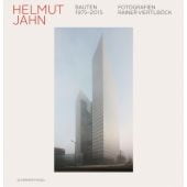 Helmut Jahn - Bauten 1975-2015, Jahn, Helmut/Viertlböck, Rainer/Betsky, Aaron, EAN/ISBN-13: 9783829607230