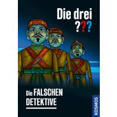 Die drei ??? Die falschen Detektive, Nevis, Ben, Franckh-Kosmos Verlags GmbH & Co. KG, EAN/ISBN-13: 9783440173275