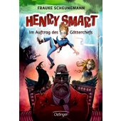 Henry Smart - Im Auftrag des Götterchefs, Scheunemann, Frauke, Verlag Friedrich Oetinger GmbH, EAN/ISBN-13: 9783789104237