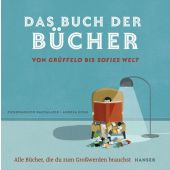 Das Buch der Bücher - von Grüffelo bis Sofies Welt, Baccalario, Pierdomenico, EAN/ISBN-13: 9783446274372