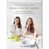 Head full of Herbs, Hartel, Sarah/Offermann, Chiara, Tre Torri Verlag GmbH, EAN/ISBN-13: 9783960331049