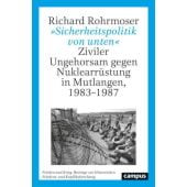 'Sicherheitspolitik von unten', Rohrmoser, Richard, Campus Verlag, EAN/ISBN-13: 9783593513461