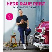 Herr Raue reist, Raue, Tim, Callwey GmbH, EAN/ISBN-13: 9783766726100