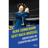 Herr Sonneborn geht nach Brüssel, Sonneborn, Martin, Verlag Kiepenheuer & Witsch GmbH & Co KG, EAN/ISBN-13: 9783462052619