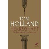 Herrschaft, Holland, Tom, Klett-Cotta, EAN/ISBN-13: 9783608983562