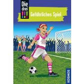 Die drei !!! - Gefährliches Spiel, Vogel, Kirsten, Franckh-Kosmos Verlags GmbH & Co. KG, EAN/ISBN-13: 9783440169537