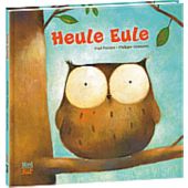 Heule Eule, Friester, Paul, Nord-Süd-Verlag, EAN/ISBN-13: 9783314101397