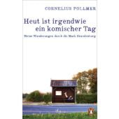 Heut ist irgendwie ein komischer Tag, Pollmer, Cornelius, Penguin Verlag Hardcover, EAN/ISBN-13: 9783328600602