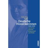 Deutsche Historikerinnen 1920-1970, Berger, Heike Anke, Campus Verlag, EAN/ISBN-13: 9783593384436