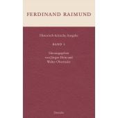 Historisch-kritische Ausgabe 1, Raimund, Ferdinand, Deuticke Verlag, EAN/ISBN-13: 9783552061767