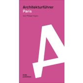 Architekturführer Paris, Hugron, Jean-Philippe, DOM publishers, EAN/ISBN-13: 9783869224459