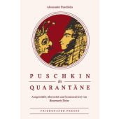 Puschkin in Quarantäne, Puschkin, Alexander, Friedenauer Presse, EAN/ISBN-13: 9783751806190