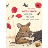 Das kleine Wildschwein und die Krähen, Hohler, Franz/Schärer, Kathrin, EAN/ISBN-13: 9783446276000