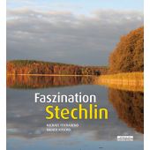 Faszination Stechlin, Feierabend, Michael/Koschel, Rainer, be.bra Verlag GmbH, EAN/ISBN-13: 9783861246541