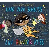 Und zum Schluss ein bunter Kuss, Klement, Johanna, Tulipan Verlag GmbH, EAN/ISBN-13: 9783864295171