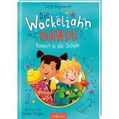 Die Wackelzahn-Bande kommt in die Schule, Degenhardt, Jutta, Ars Edition, EAN/ISBN-13: 9783845850504