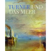 Turner und das Meer, Riding, Christine/Johns, Richard/Turner, Joseph Mallord William, Favoritenpresse, EAN/ISBN-13: 9783968490960