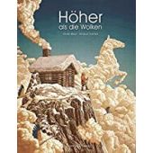 Höher als die Wolken, Bleys, Olivier, Tinten Trinker GmbH, EAN/ISBN-13: 9783981632385