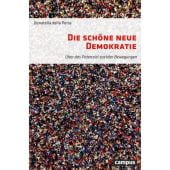 Die schöne neue Demokratie, della Porta, Donatella, Campus Verlag, EAN/ISBN-13: 9783593511771