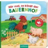 Hör mal, so klingt der Bauernhof, Böhm, Anne, Ars Edition, EAN/ISBN-13: 9783845842790