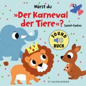 Hörst du 'Der Karneval der Tiere'?, Fischer Sauerländer, EAN/ISBN-13: 9783737356473