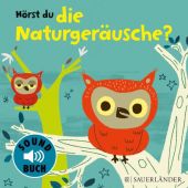 Hörst du die Naturgeräusche?, Fischer Sauerländer, EAN/ISBN-13: 9783737350846