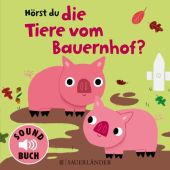 Hörst du die Tiere vom Bauernhof?, Fischer Sauerländer, EAN/ISBN-13: 9783737352406