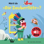 Hörst du die Zauberflöte?, Fischer Sauerländer, EAN/ISBN-13: 9783737355247
