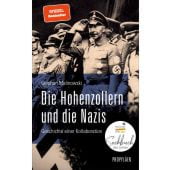 Die Hohenzollern und die Nazis, Malinowski, Stephan (Dr.), Propyläen Verlag, EAN/ISBN-13: 9783549100295