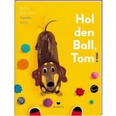 Hol' den Ball, Tom!, Westera, Bette, Bohem Press, EAN/ISBN-13: 9783855815838