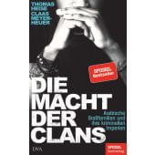 Die Macht der Clans, Heise, Thomas/Meyer-Heuer, Claas, DVA Deutsche Verlags-Anstalt GmbH, EAN/ISBN-13: 9783421048707