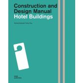 Hotel Buildings.Construction and Design Manual, Ronstedt, Manfred/Frey, Tobias, DOM publishers, EAN/ISBN-13: 9783869223315