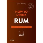 How to Drink Rum, Broom, Dave, Gräfe und Unzer, EAN/ISBN-13: 9783833861116