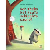 Der Dachs hat heute schlechte Laune, Petz, Moritz, Nord-Süd-Verlag, EAN/ISBN-13: 9783314105661