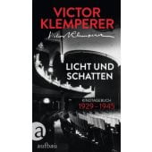 Licht und Schatten, Klemperer, Victor, Aufbau Verlag GmbH & Co. KG, EAN/ISBN-13: 9783351038328