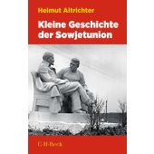Kleine Geschichte der Sowjetunion, Altrichter, Helmut, Verlag C. H. BECK oHG, EAN/ISBN-13: 9783406793288