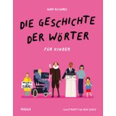 Die Geschichte der Wörter für Kinder, Richards, Mary, Midas Verlag AG, EAN/ISBN-13: 9783038762256