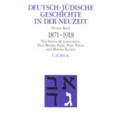 Deutsch-jüdische Geschichte in der Neuzeit Bd. 3: Umstrittene Integration 1871-1918, EAN/ISBN-13: 9783406397042
