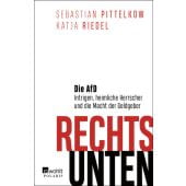 Rechts unten, Pittelkow, Sebastian/Riedel, Katja, Rowohlt Verlag, EAN/ISBN-13: 9783499011320