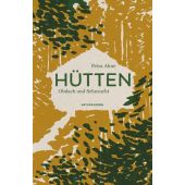 Hütten, Ahne, Petra, MSB Matthes & Seitz Berlin, EAN/ISBN-13: 9783957577108
