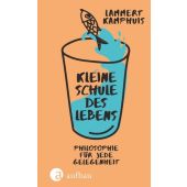 Kleine Schule des Lebens, Kamphuis, Lammert, Aufbau Verlag GmbH & Co. KG, EAN/ISBN-13: 9783351038106