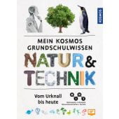 Mein Kosmos Grundschulwissen Natur und Technik, Oftring, Bärbel/Köthe, Rainer, EAN/ISBN-13: 9783440166970