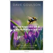 Bienenweide und Hummelparadies, Goulson, Dave, Carl Hanser Verlag GmbH & Co.KG, EAN/ISBN-13: 9783446269293